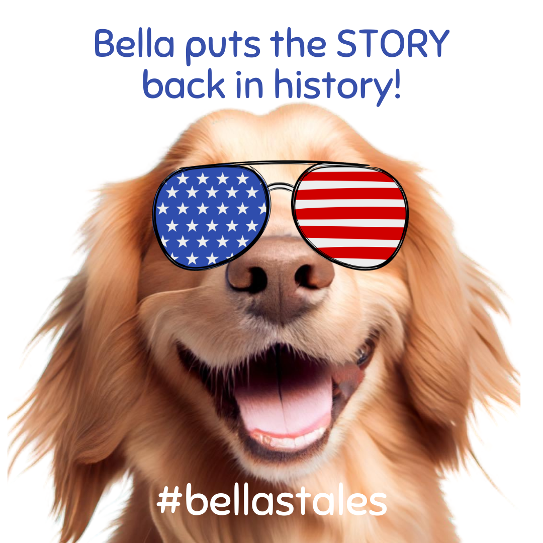 NEW! Bella's Tales of History